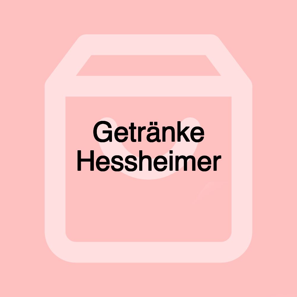 Getränke Hessheimer