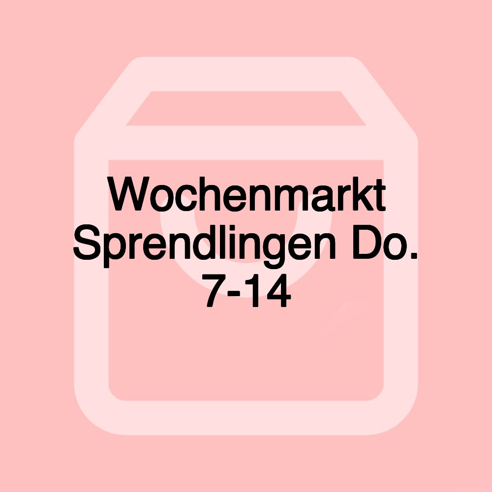 Wochenmarkt Sprendlingen Do. 7-14 Wochenmarkt Sprendlingen Do. 7-14