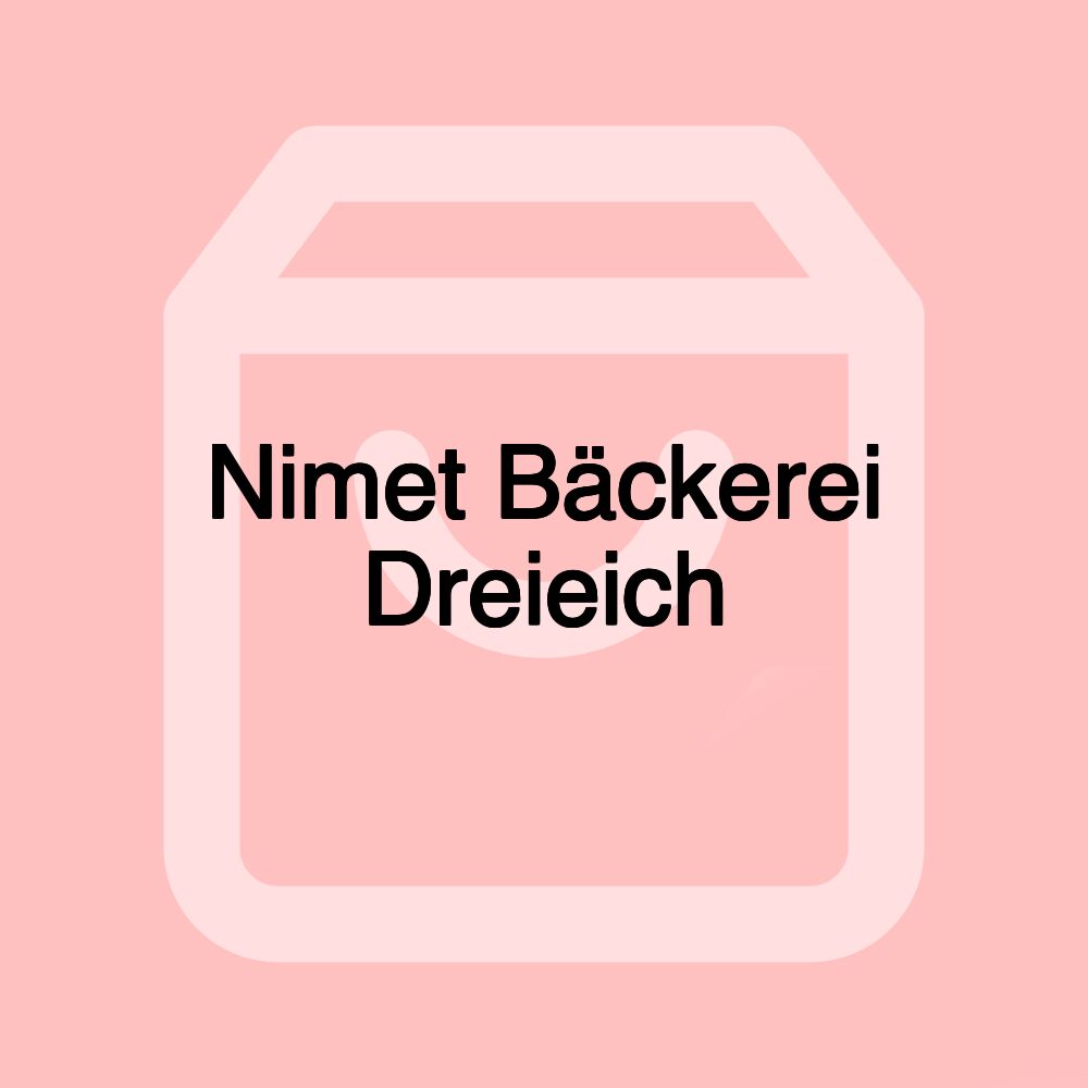 Nimet Bäckerei Dreieich Nimet Bäckerei Dreieich