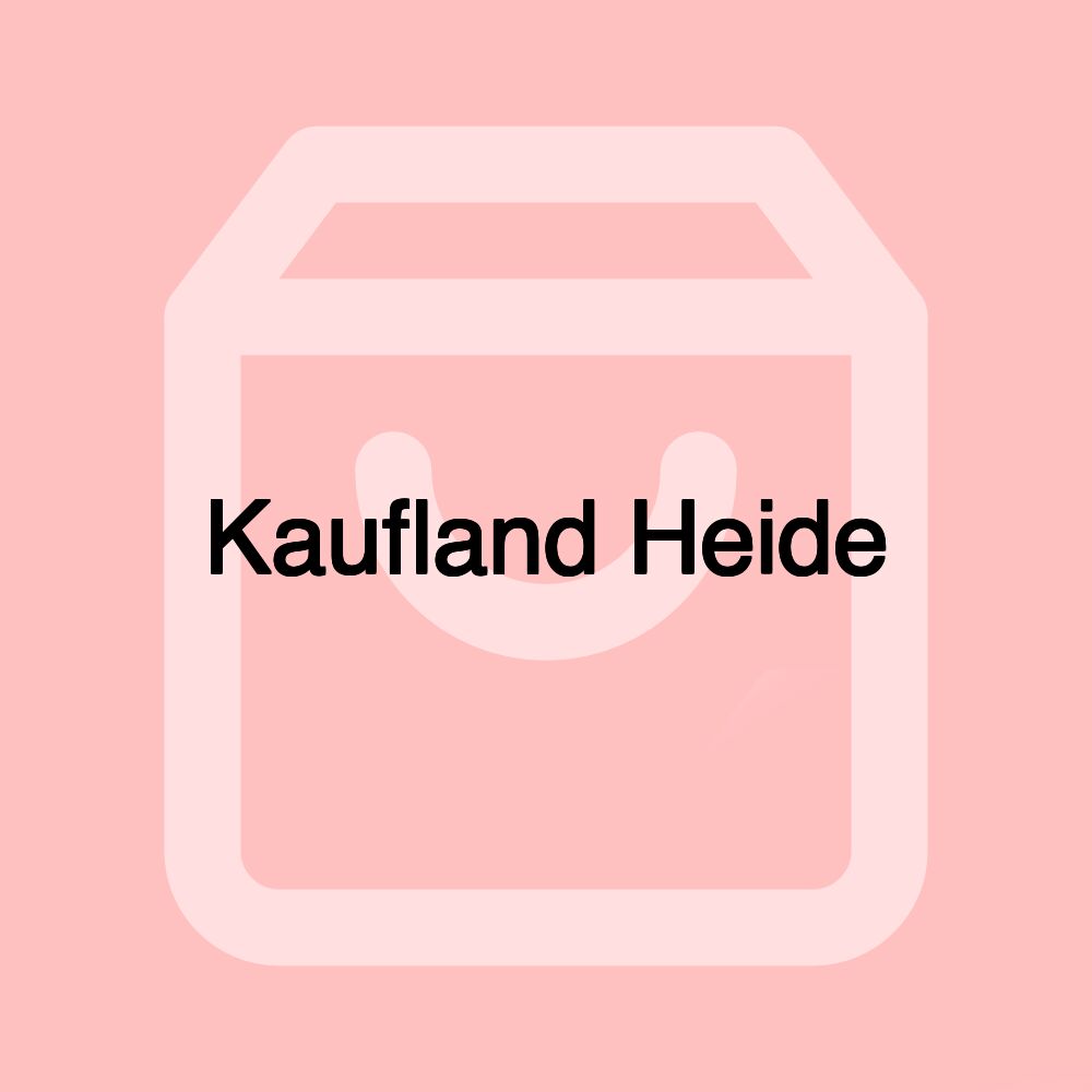 Kaufland Heide