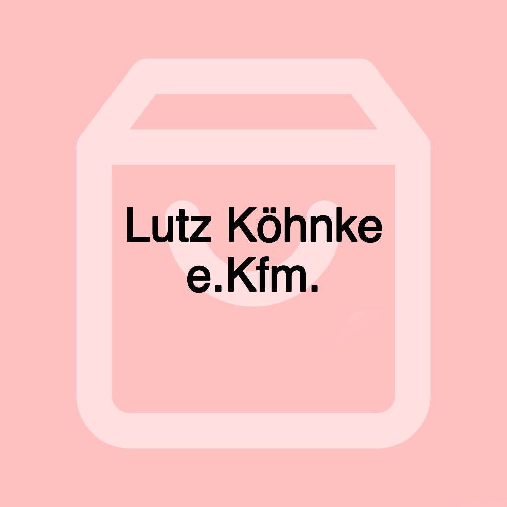 Lutz Köhnke e.Kfm.