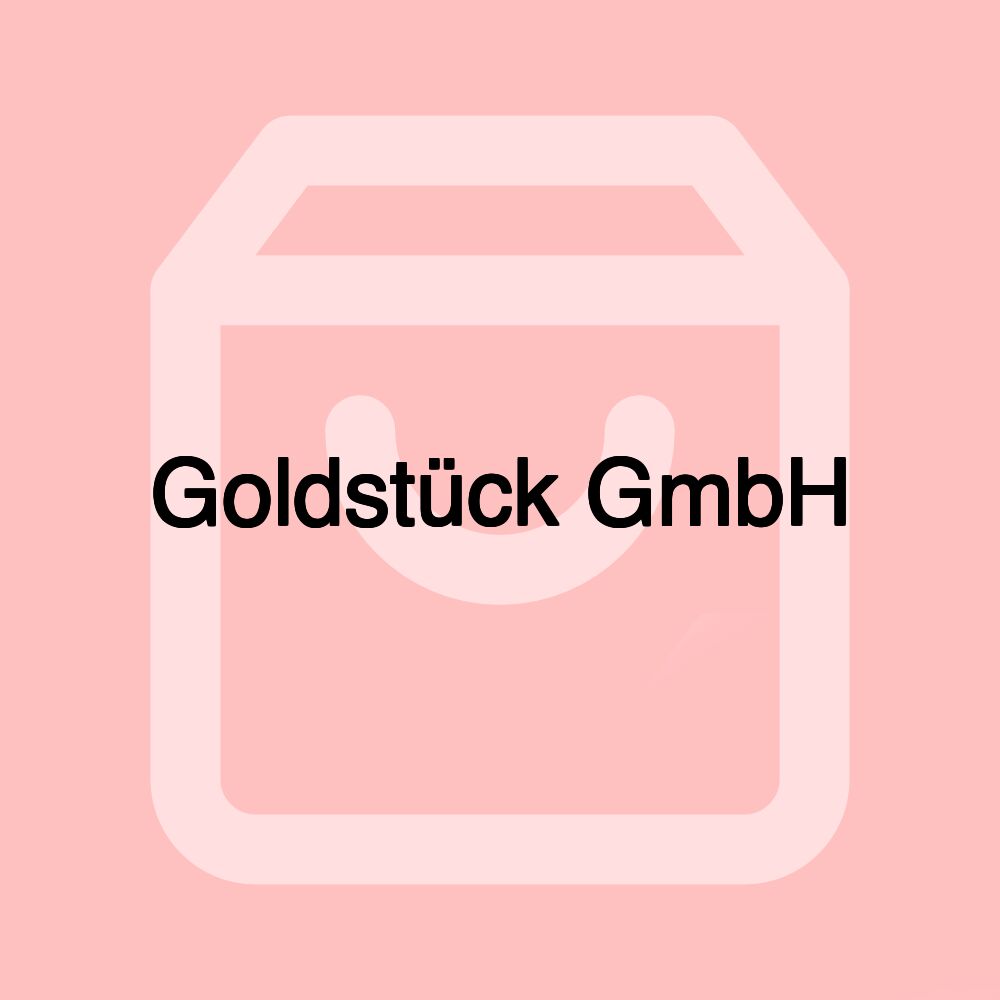 Goldstück GmbH